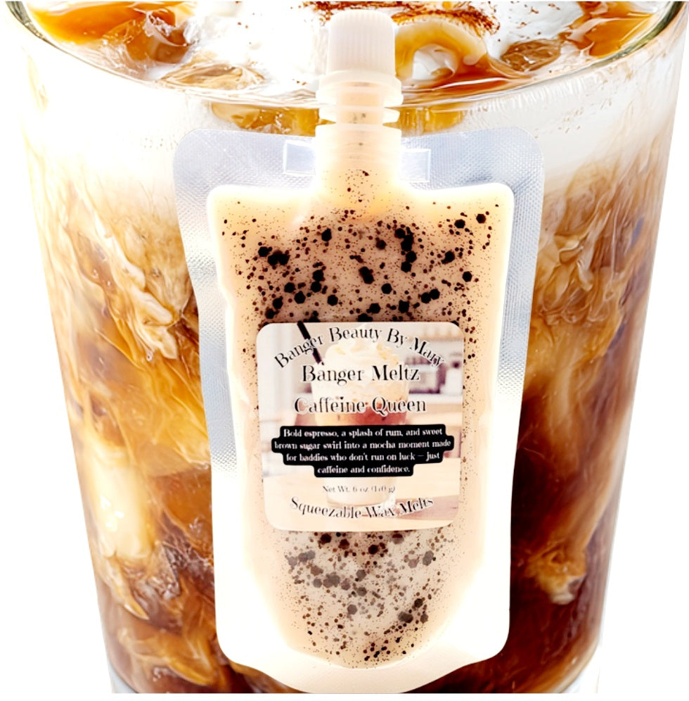 Caffeine Queen Banger Meltz