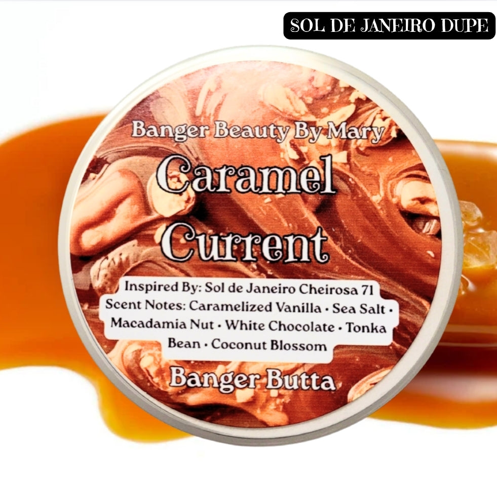 Caramel Current Banger Butta