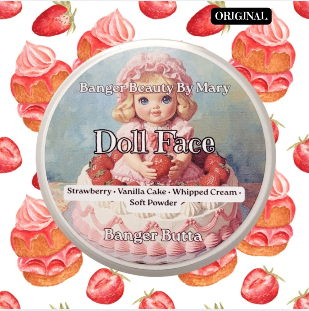 🍓 DOLL FACE Banger Butta