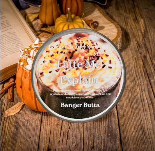 Latte Me Explain Butta