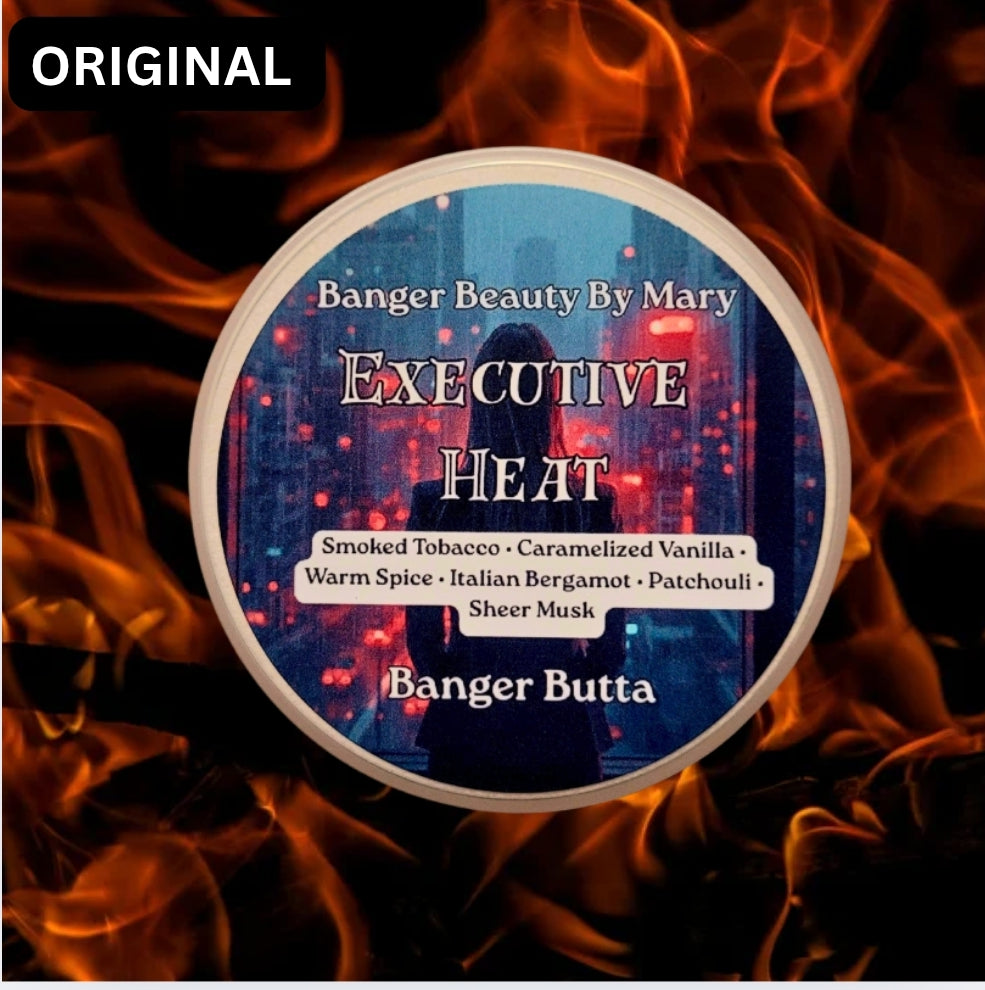 Executive Heat Butta