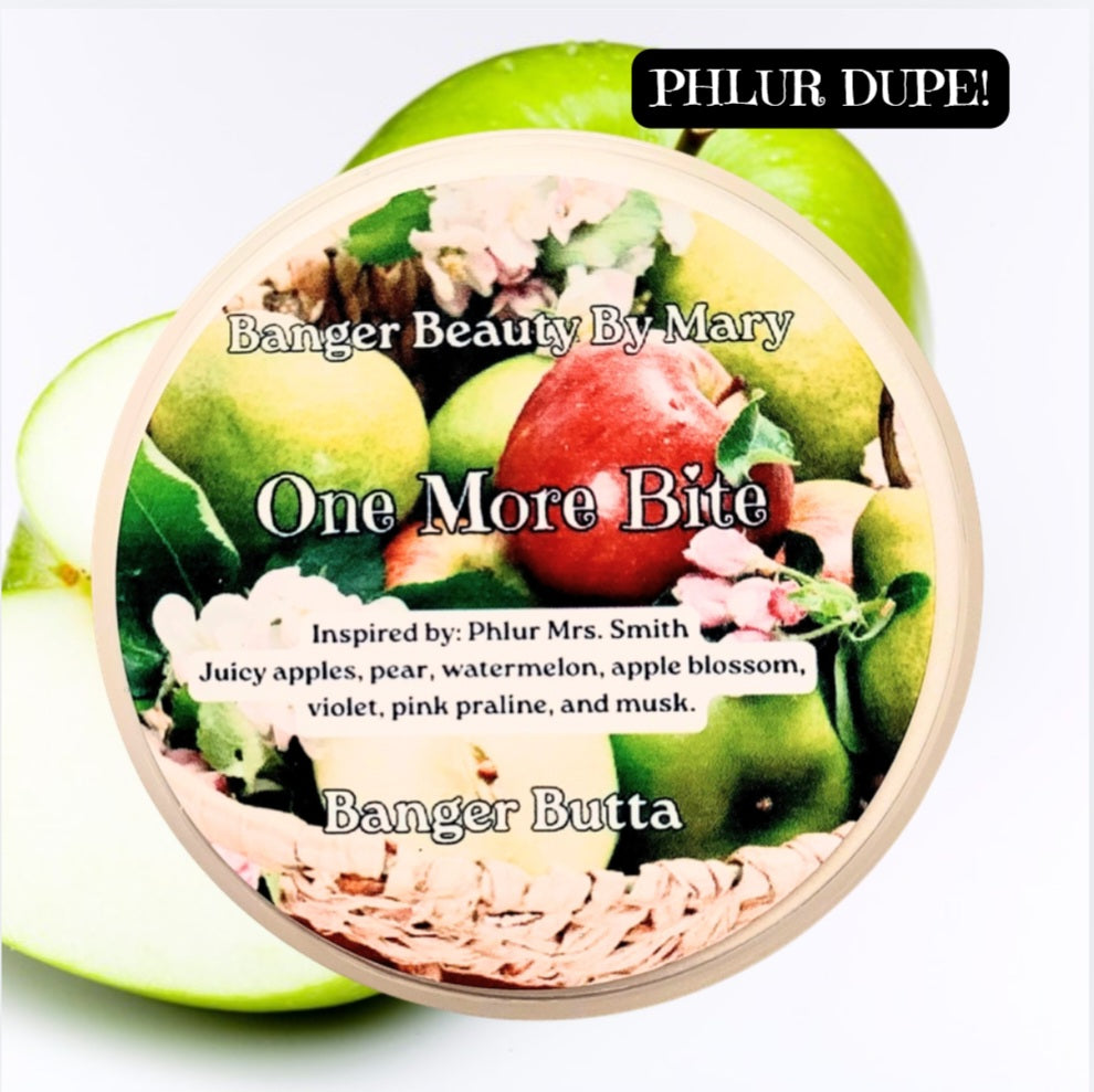 🍏 One More Bite Banger Butta