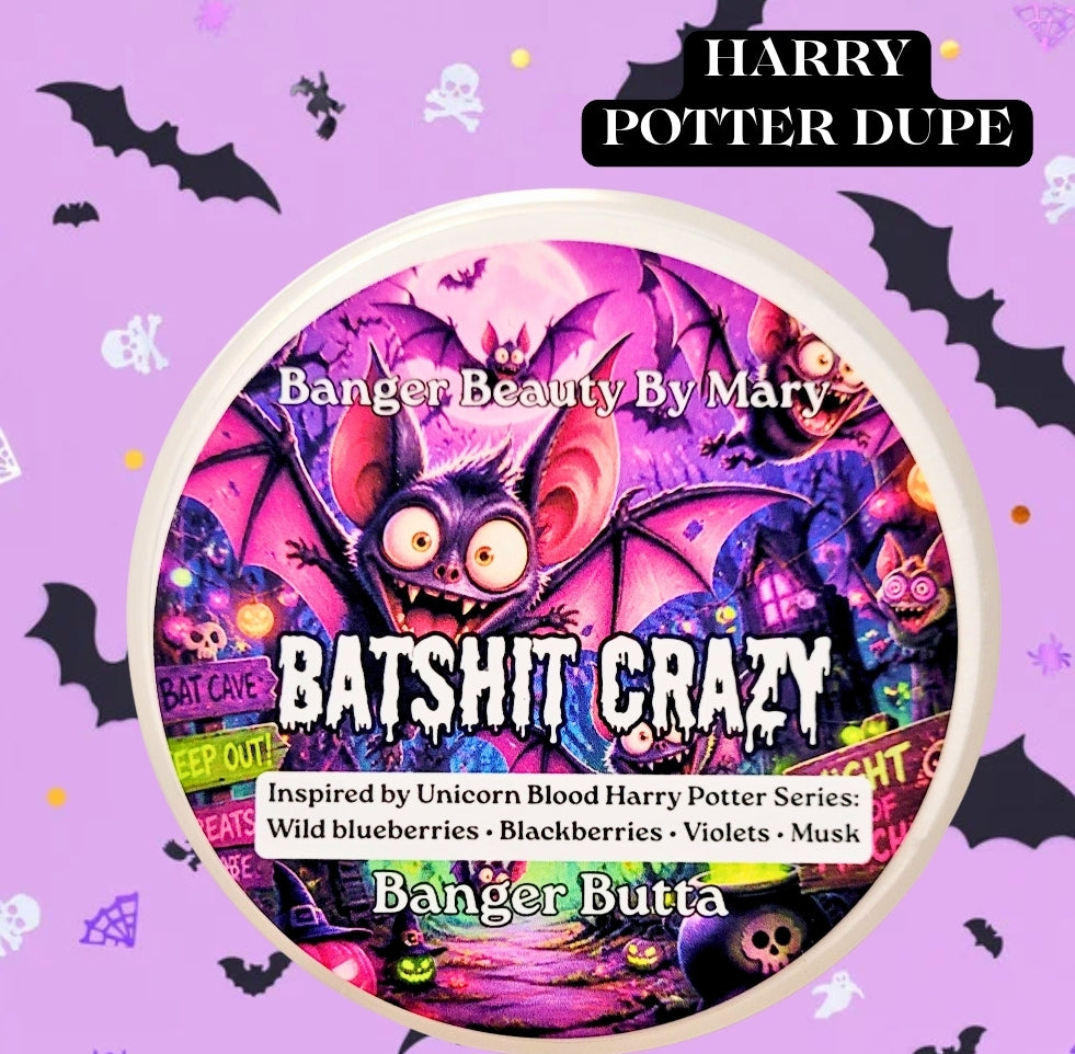 🦇 BATSHIT CRAZY - Banger Butta