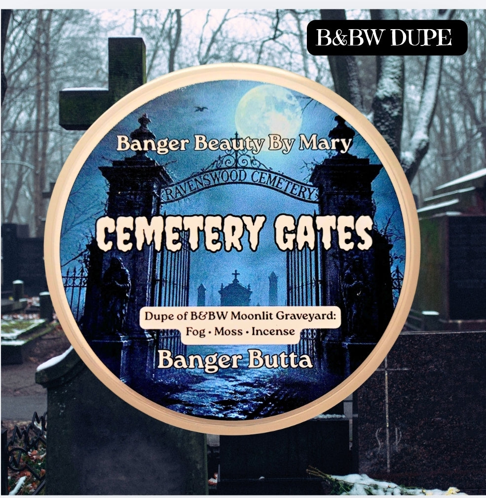 🪦🌫️ Cemetery Gates - Banger Butta