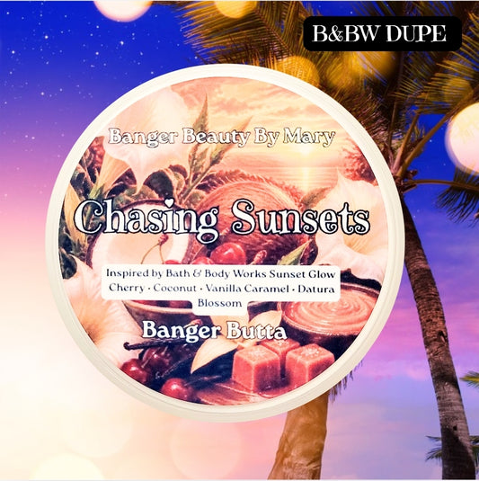🌅 Chasing Sunsets – Banger Butta