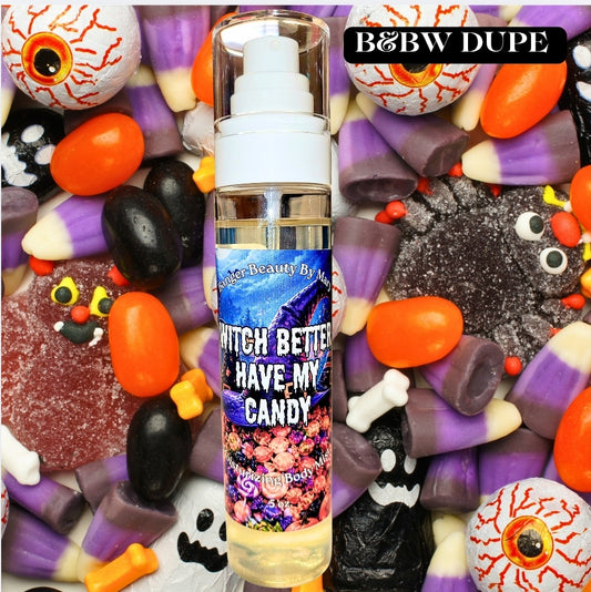 🍬 WITCH BETTER HAVE MY CANDY Moisturizing Body Mist