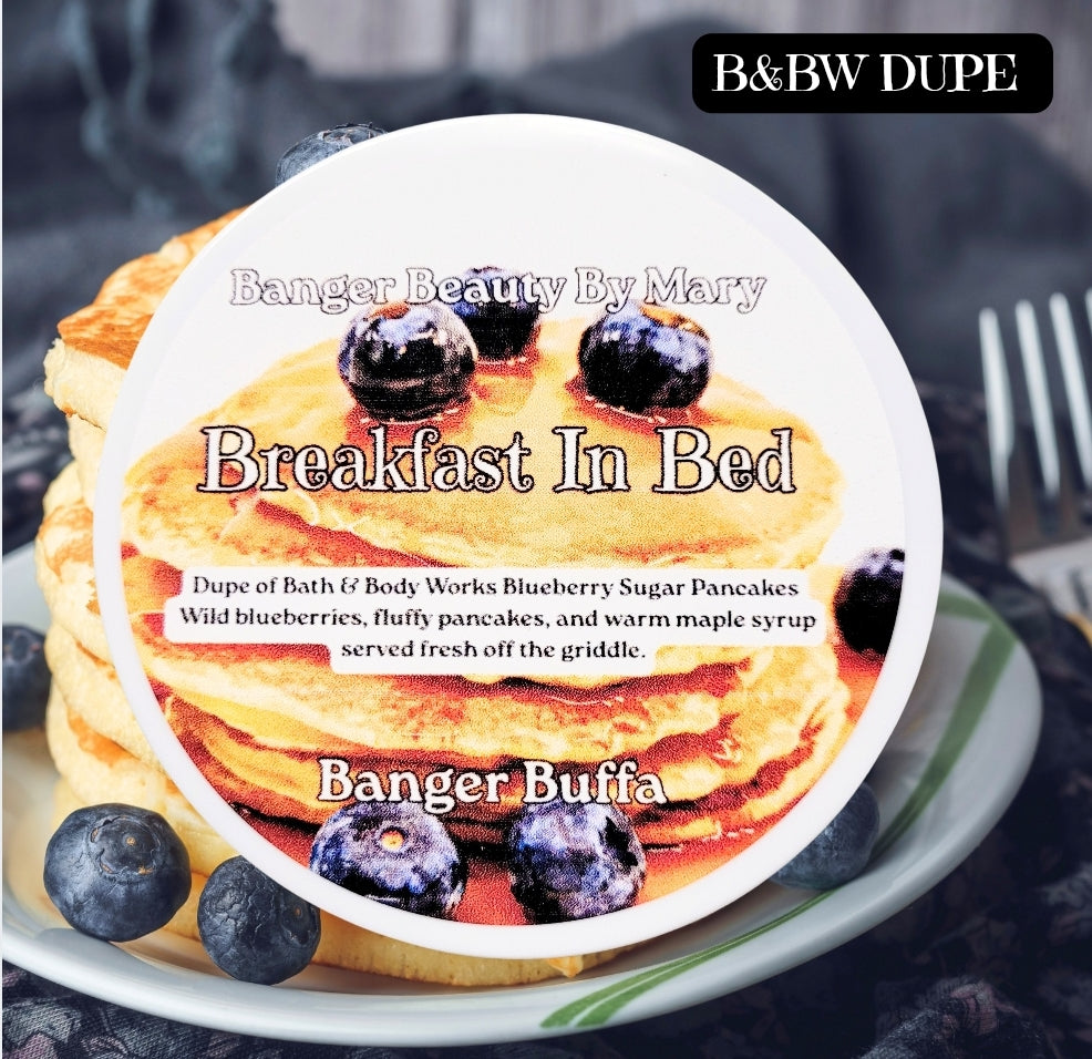 🫐 BREAKFAST IN BED Banger Skin Buffa