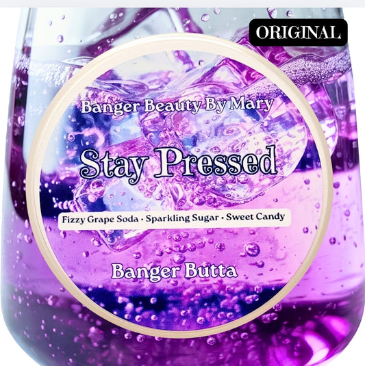🍇 Stay Pressed – Banger Butta