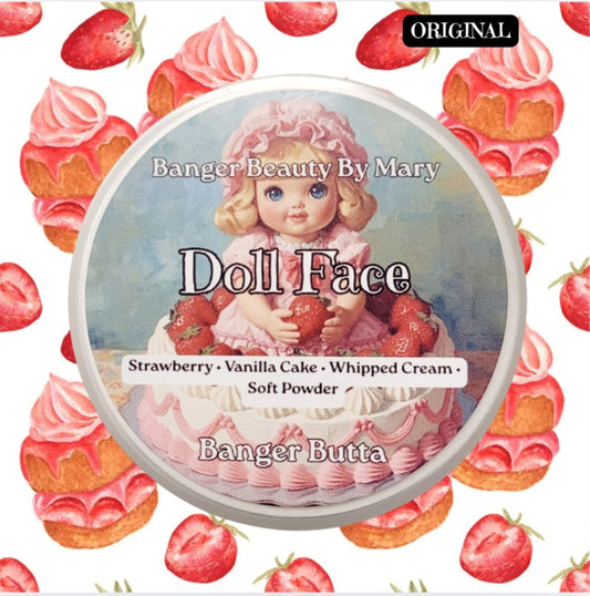 🍓 DOLL FACE Banger Butta
