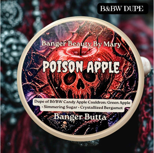 🍏☠️ Poison Apple - Banger Butta